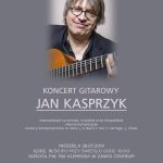 Koncert gitarowy Jana Kasprzyka