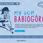 MY SOM BABIOGÓRCY - zajęcia online